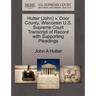 Hutter (John) V. Door County, Wisconsin U.S. Supreme Court Transcript of Record with Supporting Pleadings