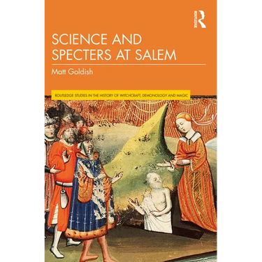 Science and Specters at Salem