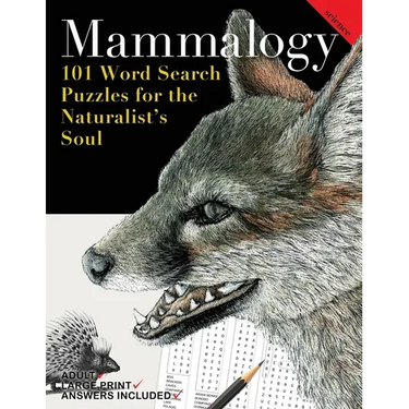 Mammalogy: 101 Word Search Puzzle's for the Naturalist's Soul
