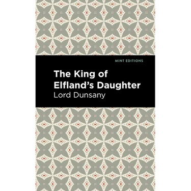 The King of Elfland's Daughter