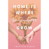 Home is Where the Sunflowers Grow