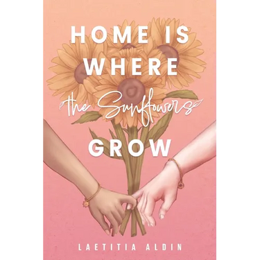 Home is Where the Sunflowers Grow