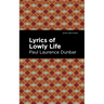 Lyrics of a Lowly Life