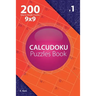 Calcudoku - 200 Easy to Master Puzzles 9x9 (Volume 1)