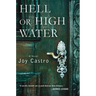Hell or High Water