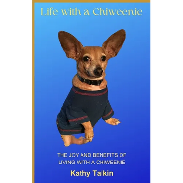 Life with a Chiweenie: The Joy and Benefits of Living with a Chiweenie