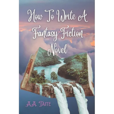 How To Write A Fantasy Fiction Novel