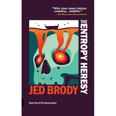 The Entropy Heresy