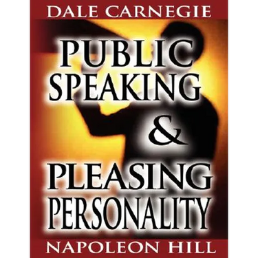 Public Speaking by Dale Carnegie (the author of How to Win Friends & Influence People) & Pleasing Personality by Napoleon Hill (the author of Think an