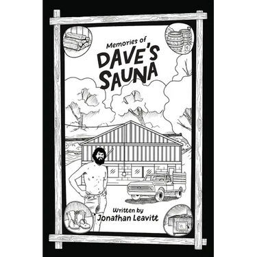 Memories of Dave's Sauna