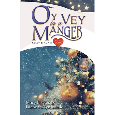 Oy Vey in a Manger: Kelly & Adam