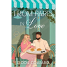 From Paris, in Love