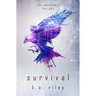 Survival: A Young Adult Dystopian Novel