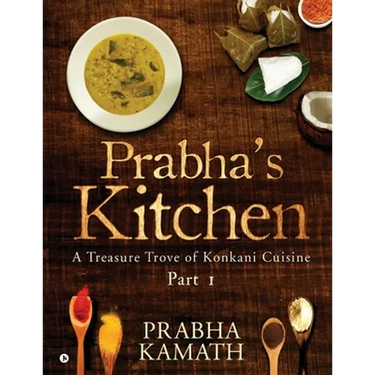 Prabha's Kitchen: A Treasure Trove of Konkani Cuisine