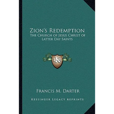 Zion's Redemption: The Church of Jesus Christ of Latter Day Saints