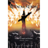 Redemption: A Story of Angels and Demons Book Two