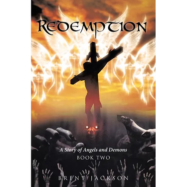 Redemption: A Story of Angels and Demons Book Two