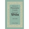 Abstracts of Philadelphia County, Pennsylvania Wills, 1815-1819