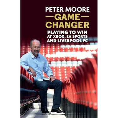 Game Changer: Playing to Win at Xbox, EA Sports and Liverpool FC