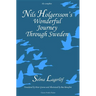 Nils Holgersson's Wonderful Journey through Sweden, The Complete Volume