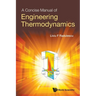 A Concise Manual of Engineering Thermodynamics