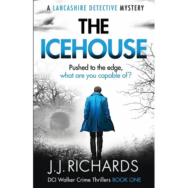 The Icehouse: A Lancashire Detective Mystery