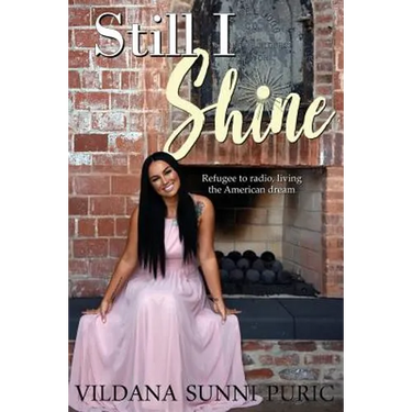 Still I Shine: Refugee to radio, living the American Dream