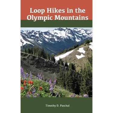 Loop Hikes in the Olympic Mountains