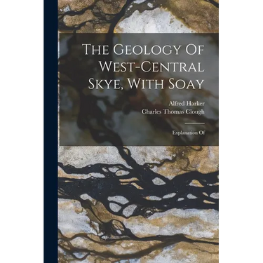 The Geology Of West-central Skye, With Soay: Explanation Of