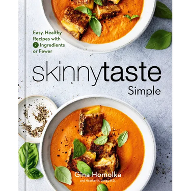 Skinnytaste Simple: Easy, Healthy Recipes with 7 Ingredients or Fewer: A Cookbook