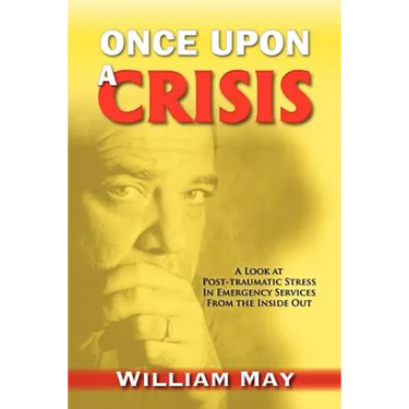 Once Upon a Crisis: A Look at Post-traumatic Stress in Emergency Services from the Inside Out