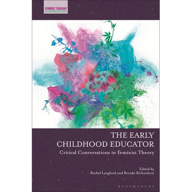 The Early Childhood Educator: Critical Conversations in Feminist Theory