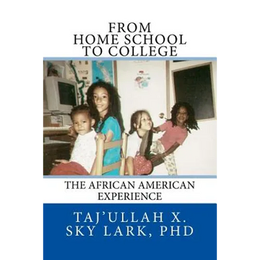 From Home School to College: The African American Experience