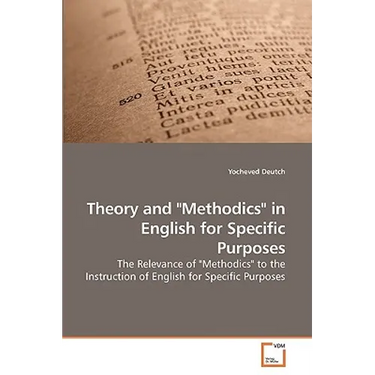 Theory and "Methodics" in English for Specific Purposes