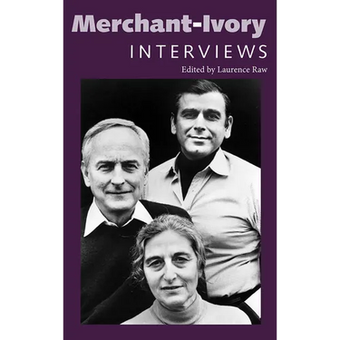 Merchant-Ivory: Interviews