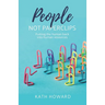 People Not Paperclips: Putting the Human Back Into Human Resources