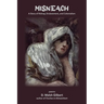 Misneach: A Story of Kidnap, Enslavement, and Colonialism