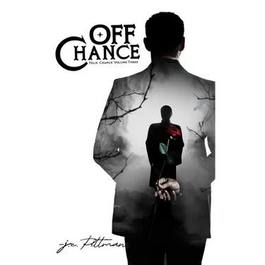 Off Chance: Felix Chance Volume Three