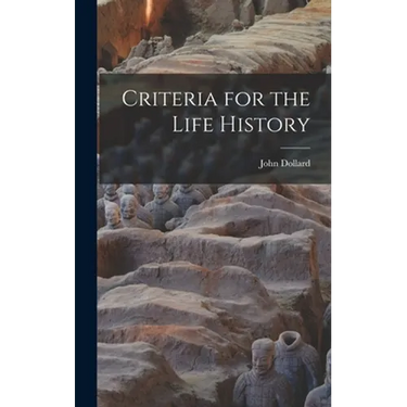 Criteria for the Life History