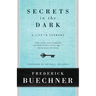 Secrets in the Dark: A Life in Sermons