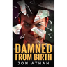 Damned From Birth