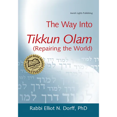 The Way Into Tikkun Olam (Repairing the World)