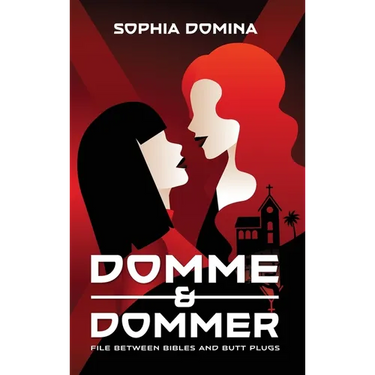 Domme & Dommer: File between bibles and butt plugs
