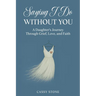 Saying I Do Without You