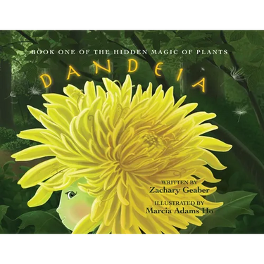 Book One of the Hidden Magic of Plants: Dandeia