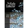 The Knife Collector