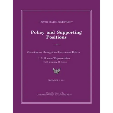 United States Government Policy and Supporting Positions 2012 (Plum Book)