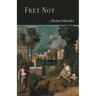 Fret Not
