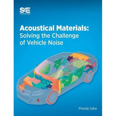 Acoustical Materials: Solving the Challenge of Vehicle Noise