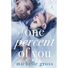 One Percent of You